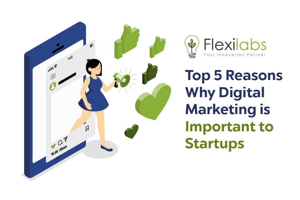 Top 5 Reasons Why Digital Marketing is Important for Startups