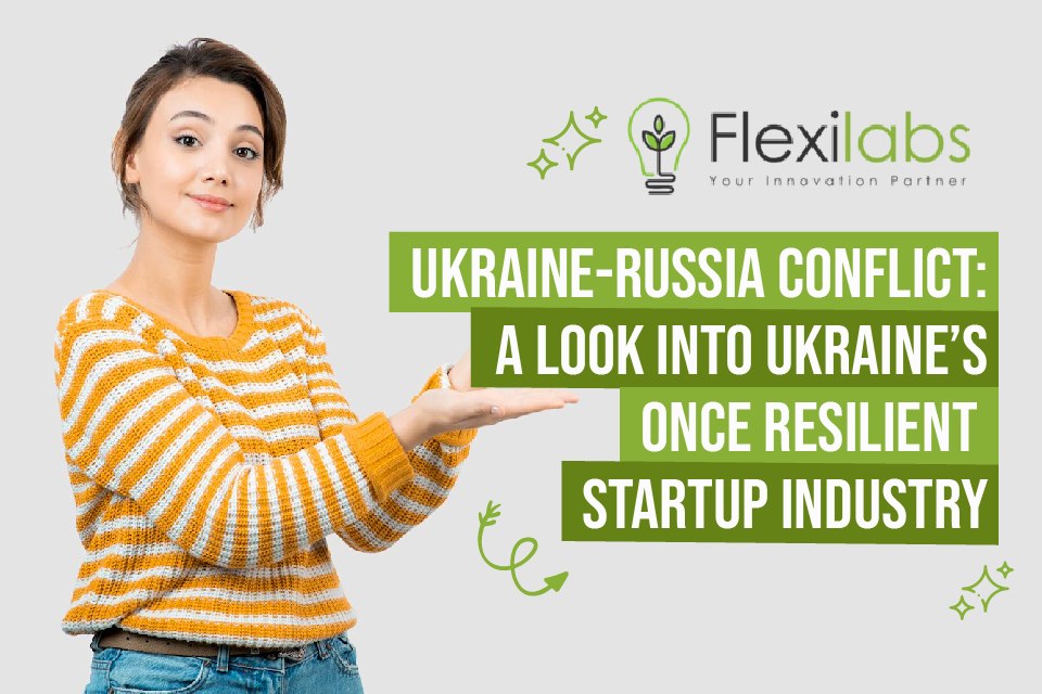 A Look Into Ukraine’s Once Resilient Startup Industry Flexilabs