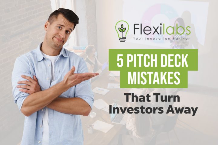 5 Pitch Deck Mistakes That Turn Investors Away