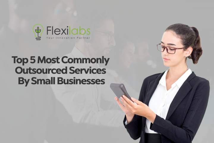 Top 5 Most Commonly Outsourced Services by Small Businesses