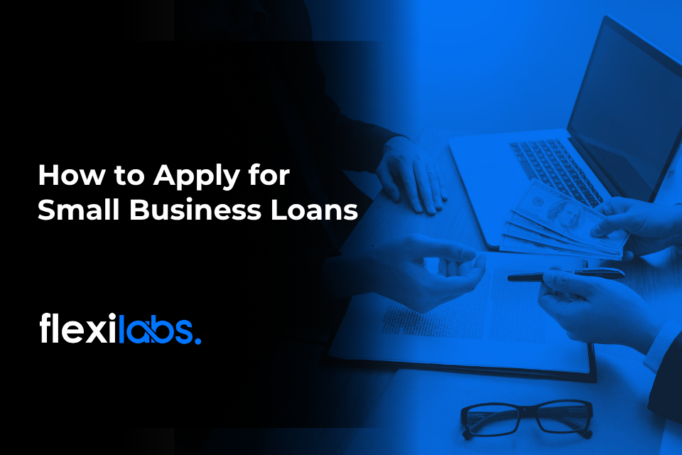 How to Apply for Small Business Loans
