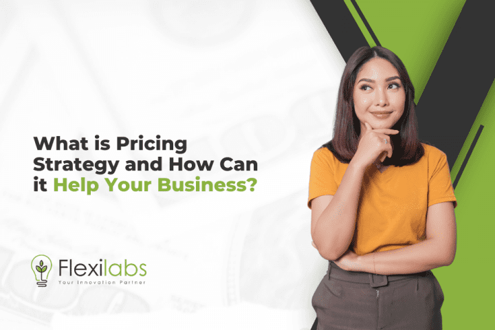 What is Pricing Strategy and How Can it Help Your Business?