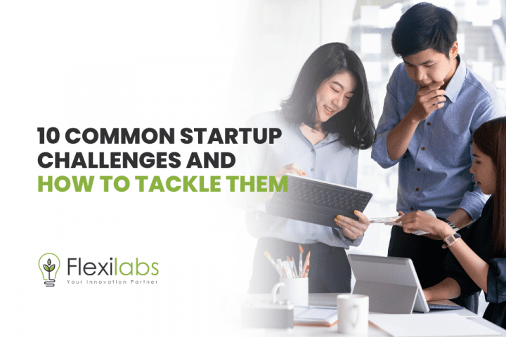 10 Common Startup Challenges and How to Tackle Them