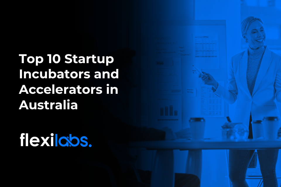 Top 10 Startup Incubators in Australia