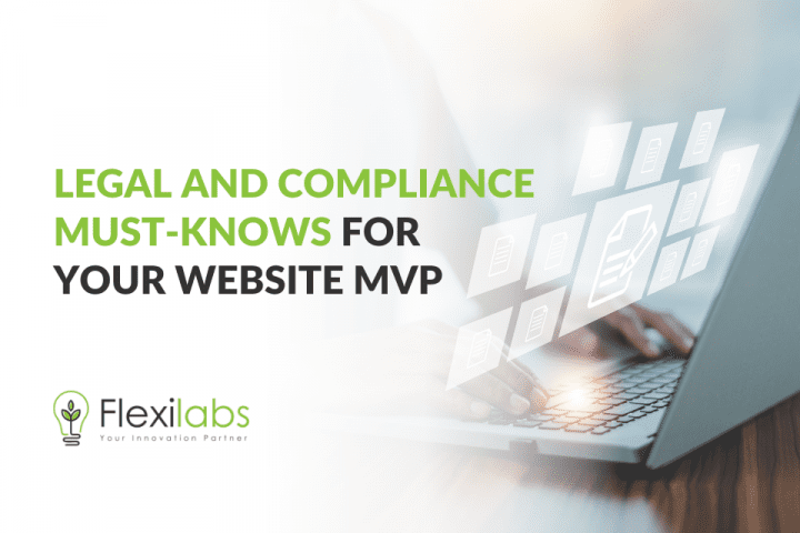 Legal and Compliance Must-Knows for Your Website MVP