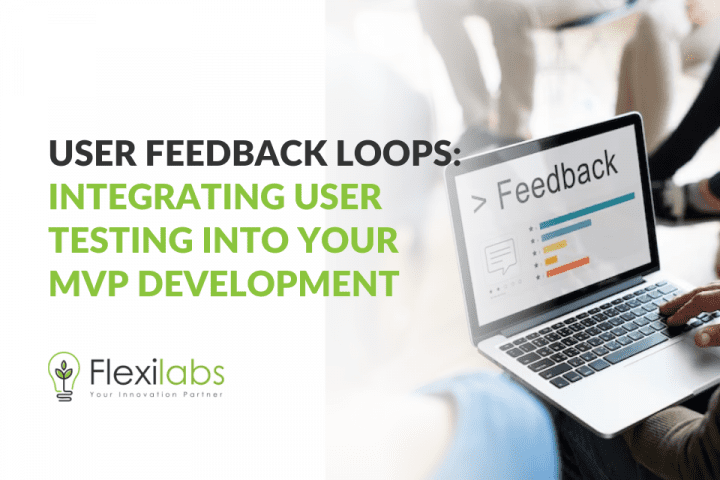 User feedback in MVP development