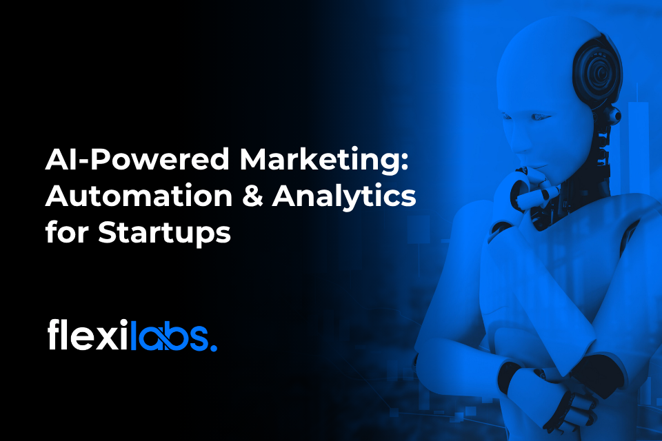 AI-Powered Marketing_ Automation & Analytics for Startups