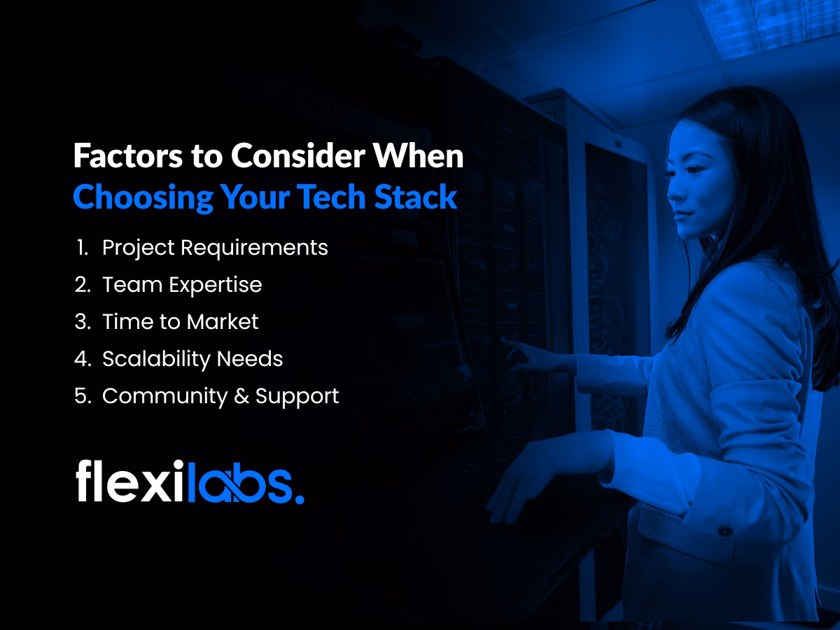 Factors to Consider When Choosing Your Tech Stack
