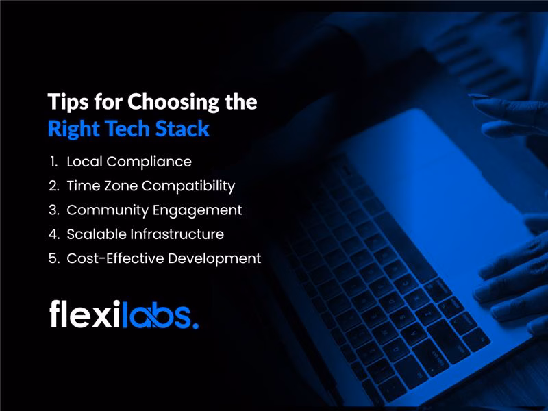 Tips for Choosing the Right Tech Stack