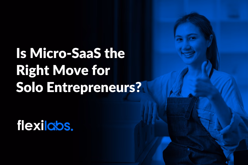 Micro-SaaS for Solo Entrepreneurs